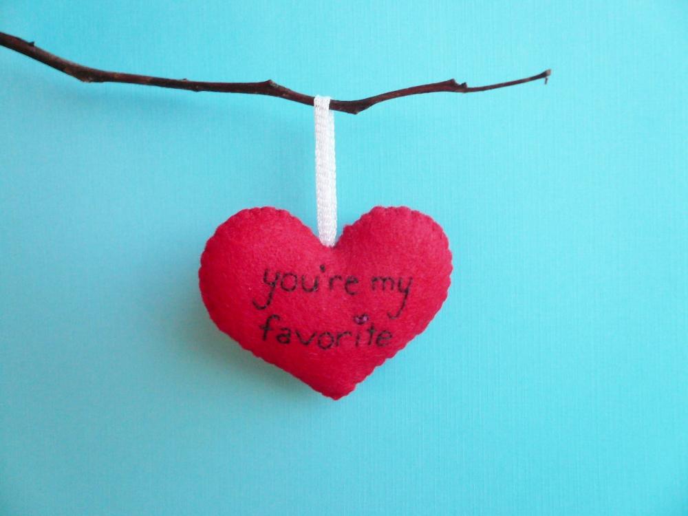 Handmade Heart Ornament You're my favorite