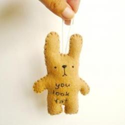 Felt ornaments - You look fat
